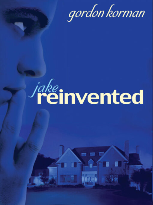 Title details for Jake, Reinvented by Gordon Korman - Wait list